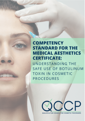 Competency Standard: Understanding the Safe Use of Botulinum Toxin in Cosmetic Procedures